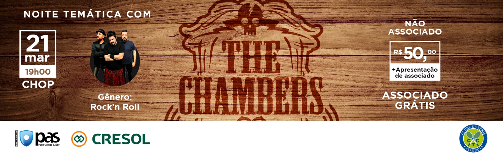 Noite Temática – The Chambers